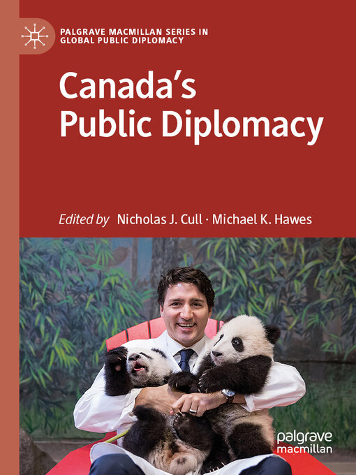 Title details for Canada's Public Diplomacy by Nicholas J. Cull - Available